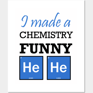 I made a chemistry funny hehe Posters and Art